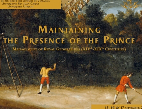 Maintaining the Presence of the Prince. Management of Royal Geographies (XIVth-XIXth Centuries)