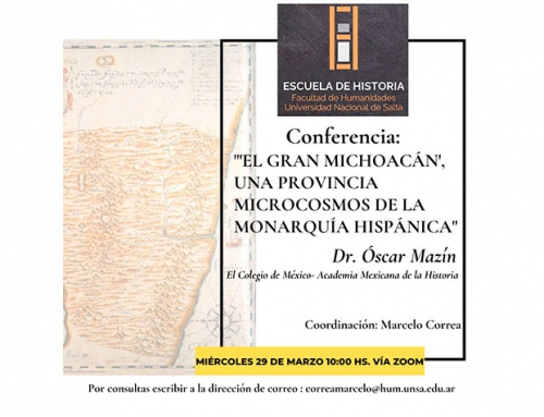 Conferencia: «‘El gran Michoacán’, una provincia microcosmos de la Monarquía hispánica»