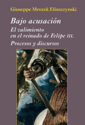 El valimiento en la Corte de Felipe III